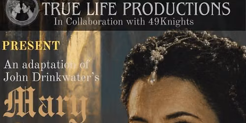 John Drinkwater's Mary Stuart by Rosina Piovani - A Play