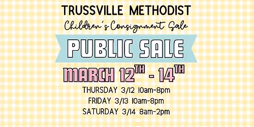 Trussville Methodist Children\u2019s Consignment Sale