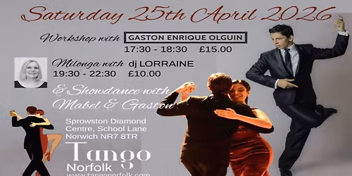 Tango Workshop, Showdance & Milonga on 25 April, Norwich