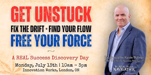Get Unstuck - Fix the Drift, Find Your Flow, Free Your Force | A REAL Success Discovery Day