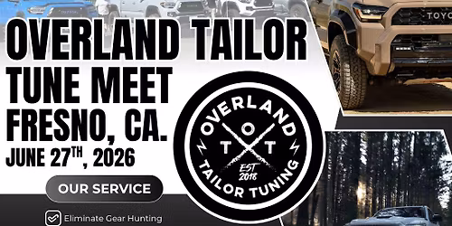 Overland Tailor Tune Meet Fresno, Ca.