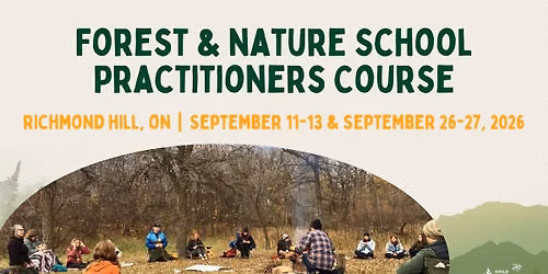 Forest and Nature School Practitioners Course - Richmond Hill, ON