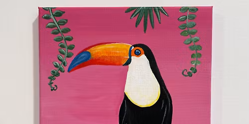 \u201cToucan Paradise\u201d Paint & Sip