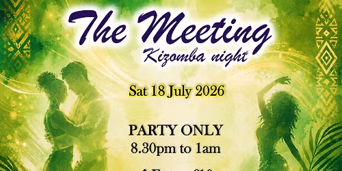 The Meeting - Kizomba Night (18Jul26)