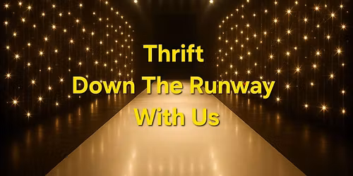 The Thriftway Meets The Runway