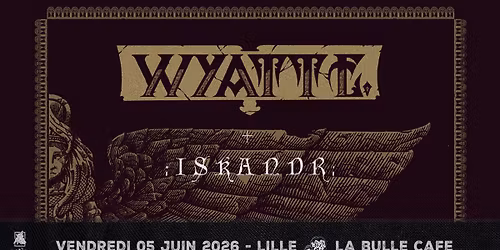 WYATT E. + ISKANDR \/\/ Lille, La Bulle Caf\u00e9