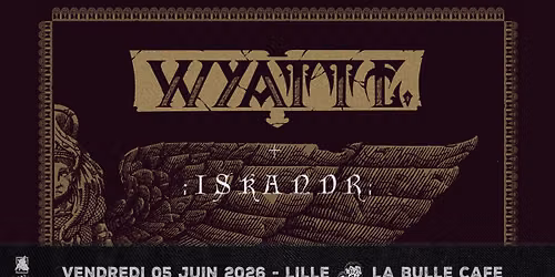 WYATT E. + ISKANDR \/\/ Lille, La Bulle Caf\u00e9