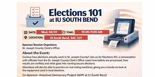 Elections 101 at Indiana University South bend 