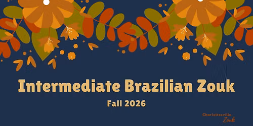 Monday Night Zouk (Intermediate): Fall 2026 \ud83c\udf42
