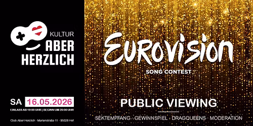 ESC Public Viewing \u2013 Eurovision Song Contest 2026 Finale \u2013 Eintritt frei! \u2013 Anschlie\u00dfend Party...