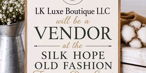 LK Luxe Boutique LLC at Old Fashion Farmers Day