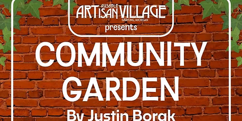 ACT presents: Community Garden (Night 2)