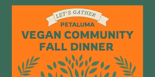 Vegan Community Fall Dinner