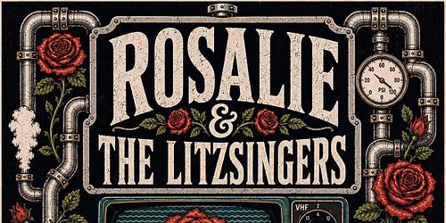 Rosalie & The Litzsingers Live @ Broadway Oyster Bar