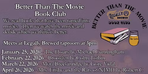 Better Than the Movie Book Club with Legally Brewed