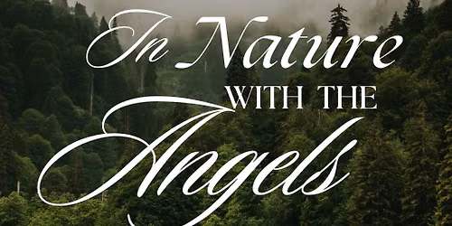 In Nature With Angels