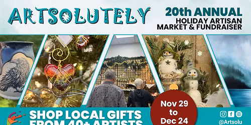 Artsolutely | 20th Annual Holiday Artisan Market