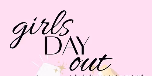 Girls Day Out - Central Augusta Ladies Day