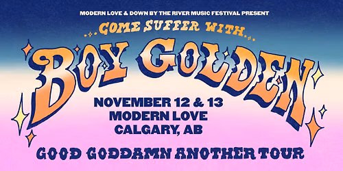 Good Goddamn Another Tour - Featuring Boy Golden w\/guests Field Guide