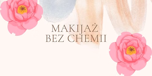 Makija\u017c bez chemii