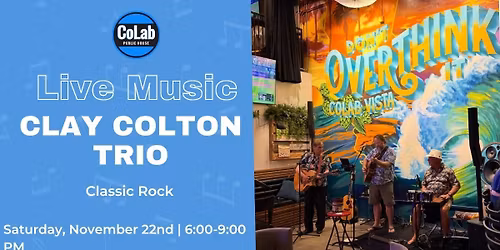 Free Live Music- Clay Colton Trio