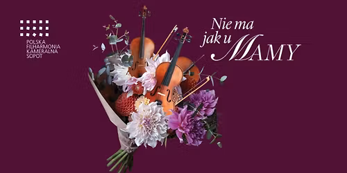 NIE MA JAK U MAMY