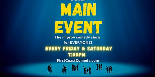 The Main Event: improv comedy for everyone!