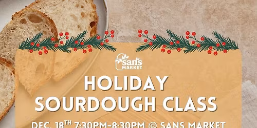 Holiday Sourdough Class