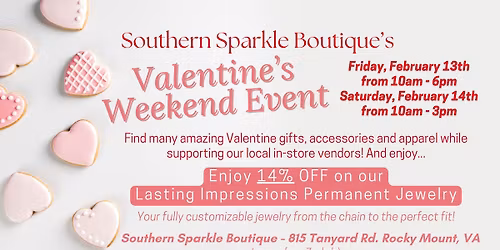 Valentines Weekend Event at Southern Sparkle Boutique