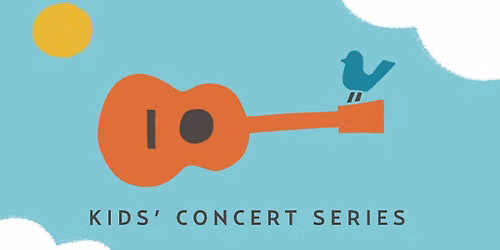 Kids' Concert Series