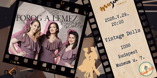 Vintage Dolls t\u00e1ncos lemezbemutat\u00f3 koncert 