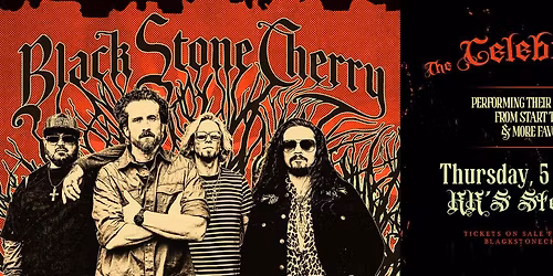 BLACK STONE CHERRY - THE CELEBRATE TOUR