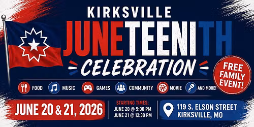 2026 Kirksville Juneteenth Celebration