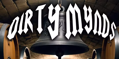Live Music - Dirty Mynds