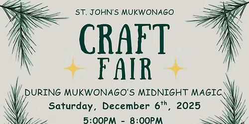 St. John's Craft Fair - Mukwonago's Midnight Magic