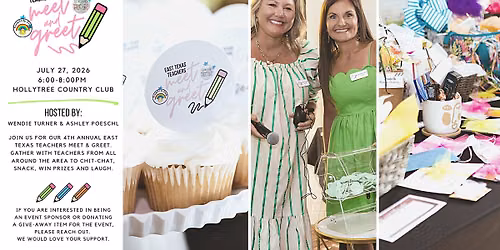 East Texas Teachers Meet & Greet