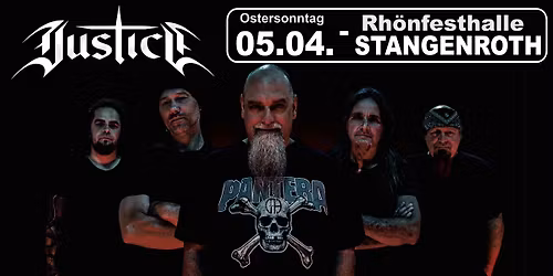 Justice \/ Ostersonntag \/ Rh\u00f6nfesthalle Stagenroth
