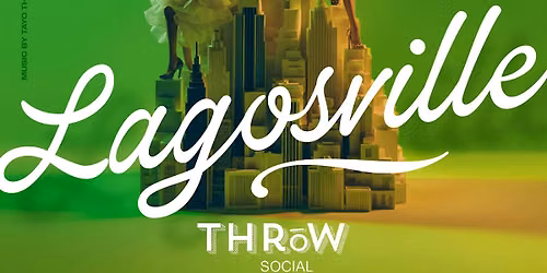 LAGOSVILLE -  Nigeria Independence Sunday Day Party  [Sun Oct 4]