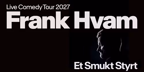 Frank Hvam - Et Smukt Styrt | Viborg Teater
