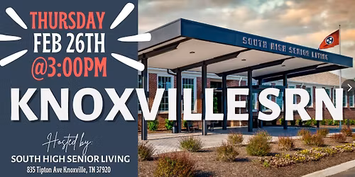 Knoxville SRN February Meeting at South High Senior Living