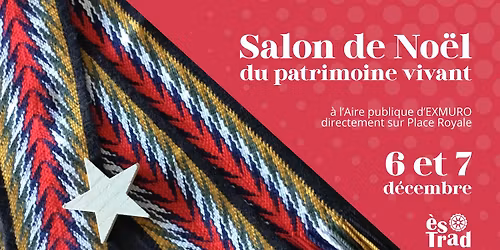 Salon de No\u00ebl du patrimoine vivant
