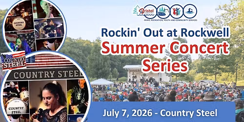 Rockin Out at Rockwell Summer Concert Series - Country Steel (Country)