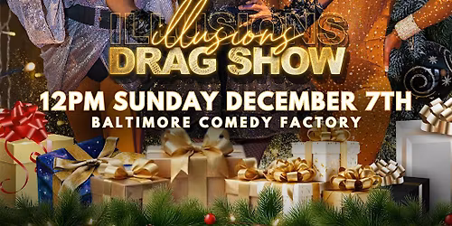 ILLUSIONS: The Ultimate Mother's Day Drag Brunch