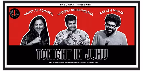 Tonight In Juhu - A Live Standup Comedy Show
