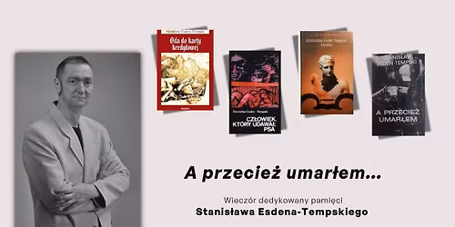 \u201eA przecie\u017c umar\u0142em\u2026\u201d