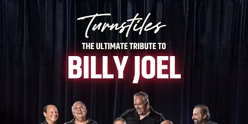 Turnstiles - Billy Joel Tribute Band