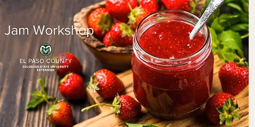 Jam and Canning Basics Workshop