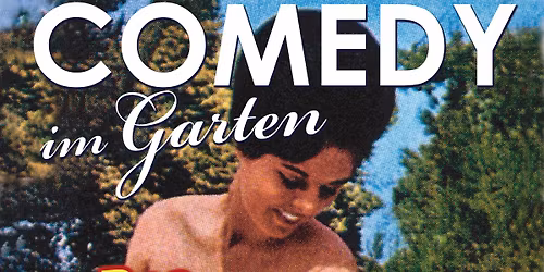 Comedy Im Garten