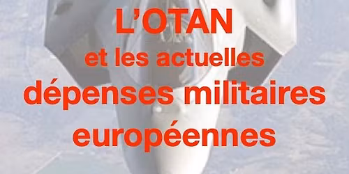 L\u2019OTAN  et les actuelles d\u00e9penses militaires europ\u00e9ennes