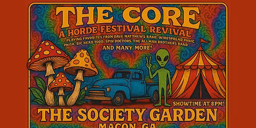 the HORDE FESTIVAL REVIVAL presented by The Core returns to the Society Garden in Macon, GA!!